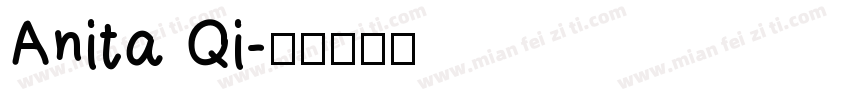 Anita Qi字体转换